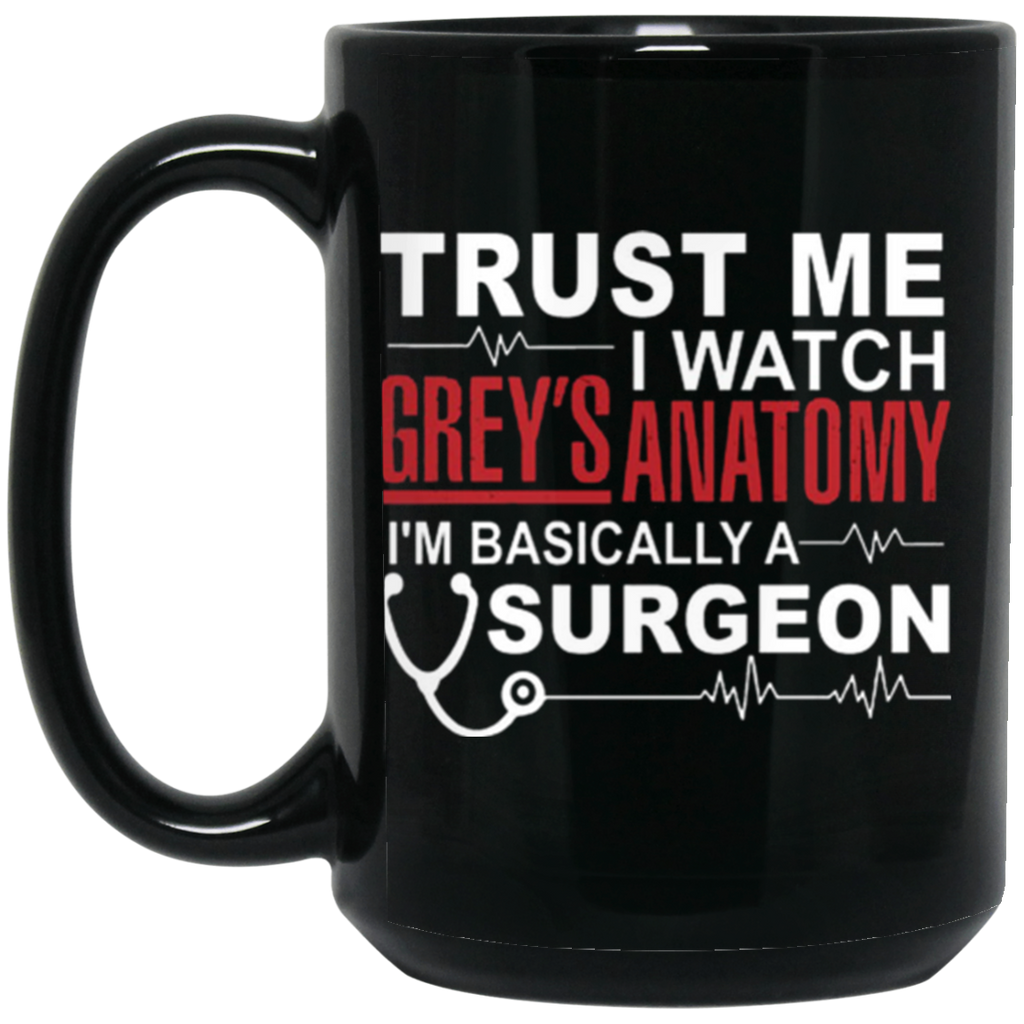 Black mug - Trust me , i watch grey's anatomy