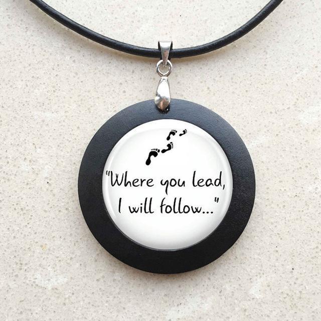 Gilmore Girls "Where you lead, I will follow..." Necklace